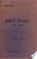 Jorge Isaacs, 1837-1937