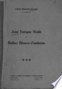 José Enrique Rodó y Rufino Blanco-Fombona