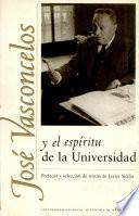 José Vasconcelos y el espíritu de la universidad