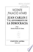 Juan Carlos I y el advenimiento de la democracia