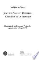 Juan del Valle y Caviedes, cronista de la medicina