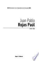 Juan Pablo Rojas Paúl, 1826-1905