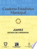 Juárez estado de Chihuahua. Cuaderno estadístico municipal 1996