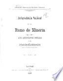 Jurisprudencia nacional en el ramo de minería