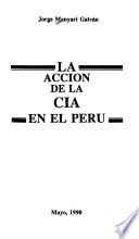 La acción de la CIA en el Perú