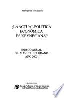 ¿La actual política económica es keynesiana?