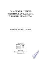 La agenda liberal temprana en la Nueva Granada (1800-1850)