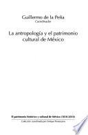 La antropología y el patrimonio cultural de México