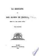La Araucana de Don Alonso de Ercilla