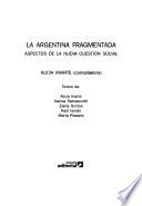 La Argentina fragmentada