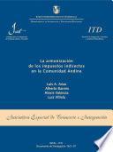 La armonización de los impuestos indirectos en la Comunidad Andina (Occasional Paper IECI = Documento de Divulgación SITI ; n. 7)