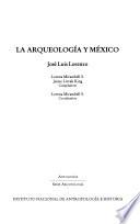 La arqueología y México