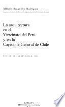 La arquitectura en el virreinato del Perú y en la capitanía general de Chile