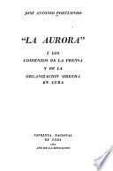 La Aurora y los comienzos de la prensa y de la organización obrera en Cuba