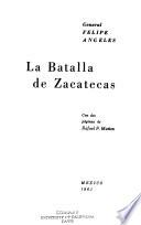 La Batalla de Zacatecas