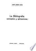 La bibliografía: conceptos y aplicaciones