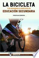 La bicicleta y su desarrollo práctico en Educación Secundaria