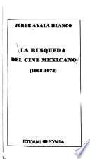 La búsqueda del cine mexicano (1968-1972)