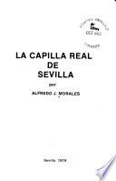 La Capilla Real de Sevilla