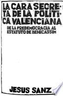 La cara secreta de la política valenciana