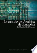 La casa de los Azulejos de Zaragoza