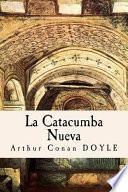 La catacumba nueva/ The New Catacomb