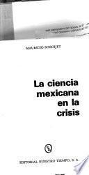 La ciencia mexicana en la crisis