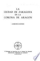 La ciudad de Zaragoza en la Corona de Aragón