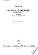 La Ciudad Universitaria de México: Reseña histórica 1956-1979