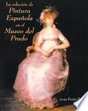 La colección de pintura española en el Museo del Prado