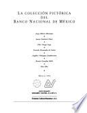 La Colección pictórica del Banco Nacional de México