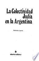 La colectividad judía en la Argentina