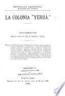 La colonia Yeruá.