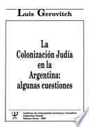 La colonización judía en la Argentina