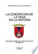 La Concepción de la Vega en la historia