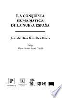 La conquista humanística de la Nueva España