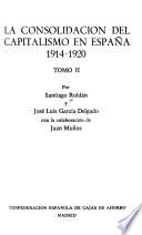 La Consolidación del capitalismo en España, 1914-1920