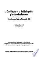 La Constitución de la Nación Argentina y los derechos humanos