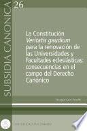 La Constitución Veritatis gaudium para la renovación de las Universidades y Facultades eclesiásticas: consecuencias en el campo del Derecho Canónico