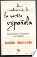 La construcción de la nación española