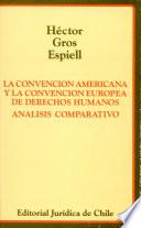 La Convencion Americana y La Convencion Europea de Derechos Analisis Comparativo