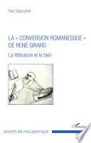 La « conversion romanesque » de René Girard