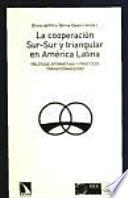 La cooperación Sur-Sur y triangular en América latina