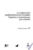 La corrupción administrativa en Colombia