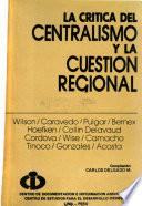 La Crítica del centralismo y la cuestión regional