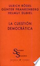 La cuestión democrática