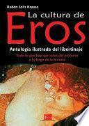 La cultura de Eros / The Culture of Eros