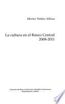 La cultura en el Banco Central 2008-2011