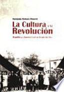 La cultura y la revolución