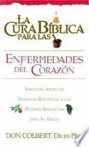La Cura Biblica Enfermedad Del Corazon